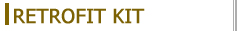 Retrofit Kit